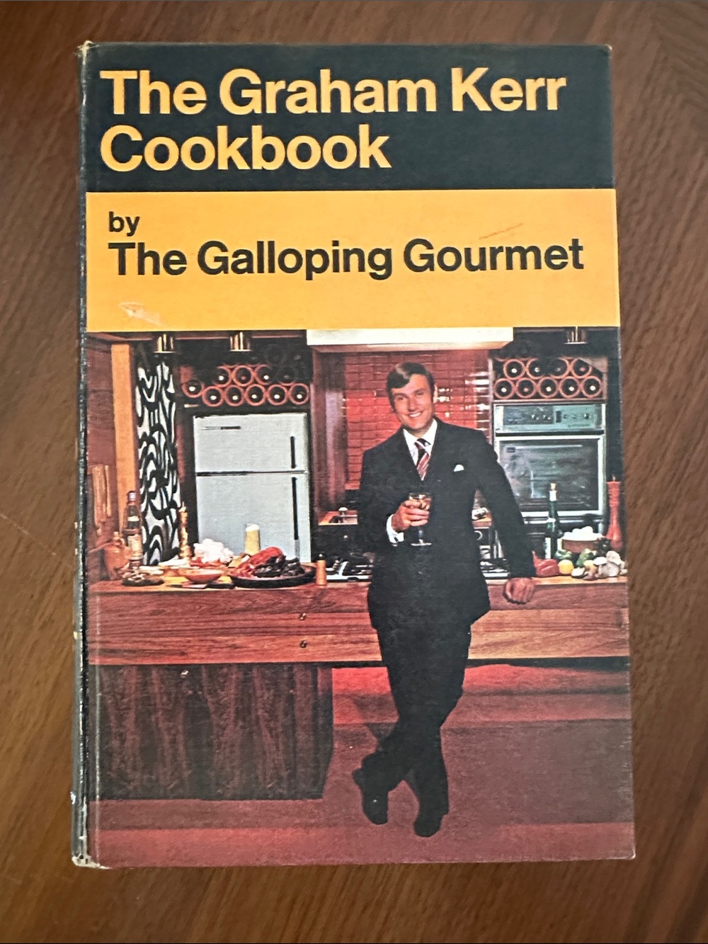 Vintage The Graham Kerr Cookbook Hardcover | The Galloping Gourmet | 1969